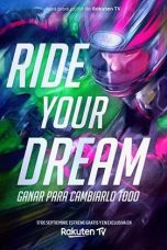 Nonton film Streaming Ride Your Dream (2020) subtitle Bahasa Indonesia