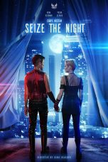 Nonton film Streaming Seize the Night (2022) subtitle Bahasa Indonesia