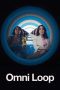 Nonton film Streaming Omni Loop (2024) subtitle Bahasa Indonesia