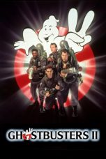 Nonton film Streaming Ghostbusters II (1989) subtitle Bahasa Indonesia