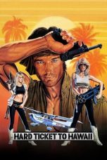 Nonton film Streaming Hard Ticket to Hawaii (1987) subtitle Bahasa Indonesia