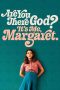 Nonton film Streaming Are You There God? It’s Me, Margaret. (2023) subtitle Bahasa Indonesia