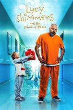 Nonton film Streaming Lucy Shimmers and the Prince of Peace (2020) subtitle Bahasa Indonesia