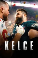 Nonton film Streaming Kelce (2023) subtitle Bahasa Indonesia