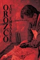 Nonton film Streaming Orozco the Embalmer (2001) subtitle Bahasa Indonesia