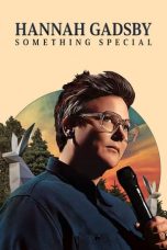 Nonton film Streaming Hannah Gadsby: Something Special (2023) subtitle Bahasa Indonesia