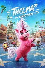 Nonton film Streaming Thelma the Unicorn (2024) subtitle Bahasa Indonesia