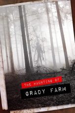 Nonton film Streaming The Haunting of Grady Farm (2020) subtitle Bahasa Indonesia
