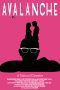 Nonton film Streaming Avalanche (2018) subtitle Bahasa Indonesia