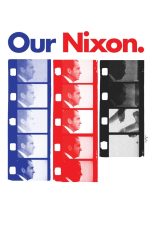 Nonton film Streaming Our Nixon (2013) subtitle Bahasa Indonesia