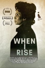 Nonton film Streaming When I Rise (2010) subtitle Bahasa Indonesia