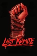 Nonton film Streaming The Last Kumite (2024) subtitle Bahasa Indonesia