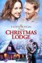 Nonton film Streaming Christmas Lodge (2011) subtitle Bahasa Indonesia