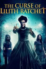 Nonton film Streaming The Curse of Lilith Ratchet (2018) subtitle Bahasa Indonesia