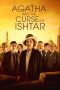 Nonton film Streaming Agatha and the Curse of Ishtar (2019) subtitle Bahasa Indonesia