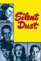 Nonton film Streaming Silent Dust (1949) subtitle Bahasa Indonesia