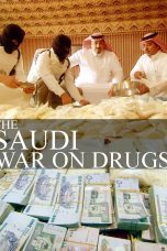 Nonton film Streaming The Saudi War On Drugs (2013) subtitle Bahasa Indonesia