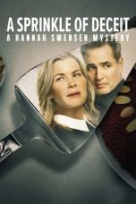 Nonton film Streaming A Sprinkle of Deceit: A Hannah Swensen Mystery (2024) subtitle Bahasa Indonesia