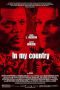 Nonton film Streaming In My Country (2004) subtitle Bahasa Indonesia