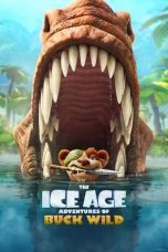 Nonton film Streaming The Ice Age Adventures of Buck Wild (2022) subtitle Bahasa Indonesia