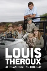 Nonton film Streaming Louis Theroux’s African Hunting Holiday (2008) subtitle Bahasa Indonesia
