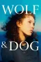 Nonton film Streaming Wolf and Dog (2023) subtitle Bahasa Indonesia