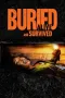 Nonton film Streaming Buried Alive and Survived (2024) subtitle Bahasa Indonesia