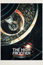 Nonton film Streaming The High Frontier: The Untold Story of Gerard K. O’Neill (2021) subtitle Bahasa Indonesia