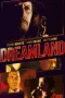 Nonton film Streaming Dreamland (2019) subtitle Bahasa Indonesia