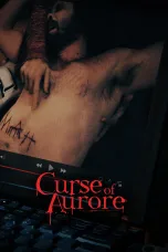 Nonton film Streaming Curse of Aurore (2020) subtitle Bahasa Indonesia