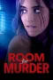 Nonton film Streaming Room for Murder (2018) subtitle Bahasa Indonesia