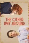 Nonton film Streaming The Other Way Around (2024) subtitle Bahasa Indonesia
