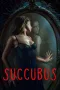 Nonton film Streaming Succubus (2024) subtitle Bahasa Indonesia