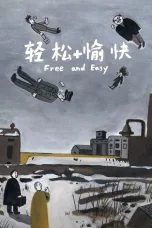 Nonton film Streaming Free and Easy (2017) subtitle Bahasa Indonesia