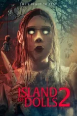 Nonton film Streaming Island of the Dolls 2 (2024) subtitle Bahasa Indonesia