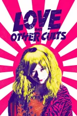 Nonton film Streaming Love and Other Cults (2017) subtitle Bahasa Indonesia