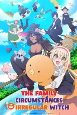 Nonton film Streaming The Family Circumstances of the Irregular Witch subtitle Bahasa Indonesia