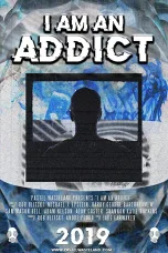 Nonton film Streaming I Am an Addict (2019) subtitle Bahasa Indonesia