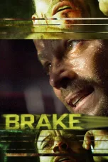 Nonton film Streaming Brake (2012) subtitle Bahasa Indonesia