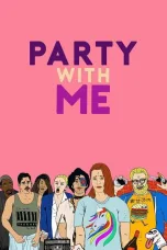 Nonton film Streaming Party with Me (2021) subtitle Bahasa Indonesia