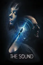 Nonton film Streaming The Sound (2017) subtitle Bahasa Indonesia