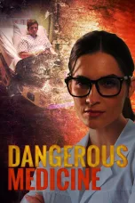 Nonton film Streaming Dangerous Medicine (2021) subtitle Bahasa Indonesia