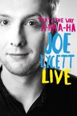 Nonton film Streaming Joe Lycett: That’s the Way, A-Ha, A-Ha: Joe Lycett Live (2016) subtitle Bahasa Indonesia