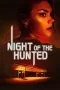 Nonton film Streaming Night of the Hunted (2023) subtitle Bahasa Indonesia