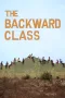 Nonton film Streaming The Backward Class (2015) subtitle Bahasa Indonesia