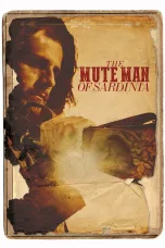 Nonton film Streaming The Mute Man of Sardinia (2022) subtitle Bahasa Indonesia