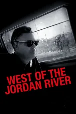 Nonton film Streaming West of the Jordan River (2018) subtitle Bahasa Indonesia