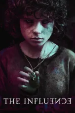 Nonton film Streaming The Influence (2019) subtitle Bahasa Indonesia