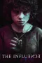 Nonton film Streaming The Influence (2019) subtitle Bahasa Indonesia