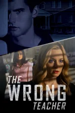 Nonton film Streaming The Wrong Teacher (2018) subtitle Bahasa Indonesia